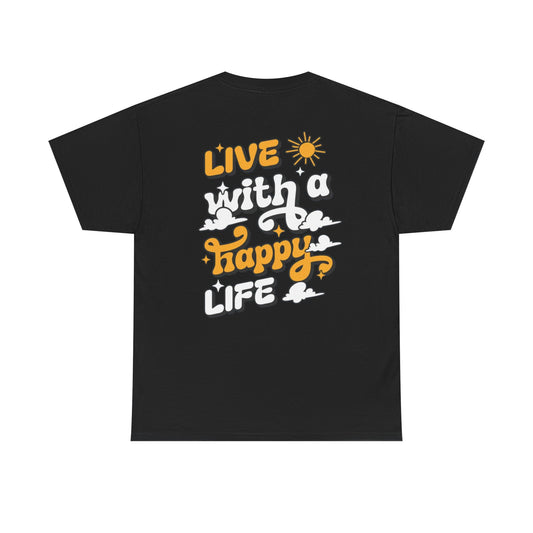 Forge Within - Live With a Happy Life T-Shirt — Positive Retro Graphic Tee