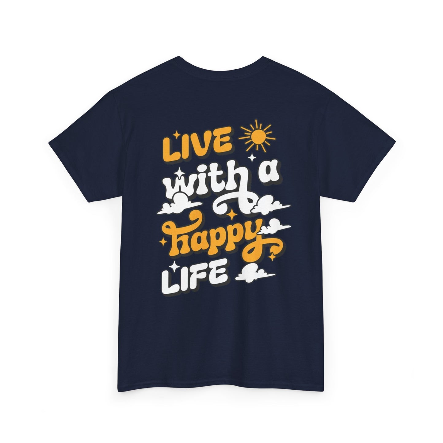 Forge Within - Live With a Happy Life T-Shirt — Positive Retro Graphic Tee