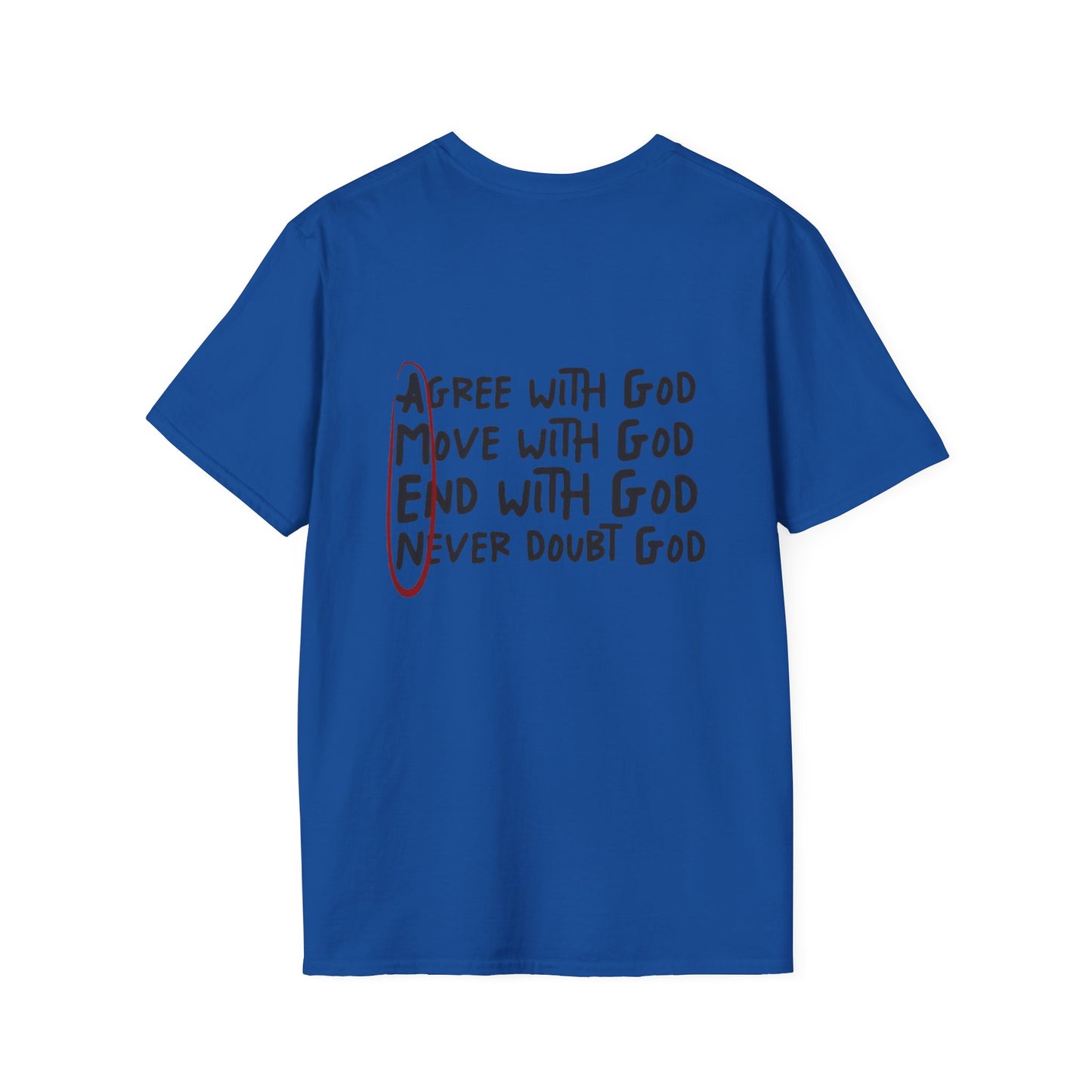 God Faith T-Shirt — 'Agree, Move, End, Never Doubt' Inspirational Christian Tee