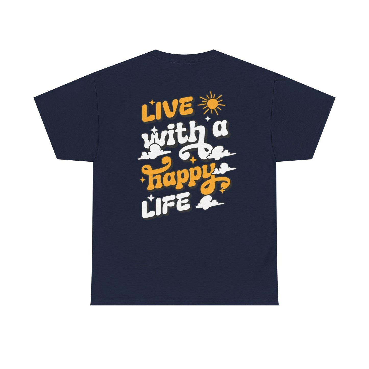 Forge Within - Live With a Happy Life T-Shirt — Positive Retro Graphic Tee