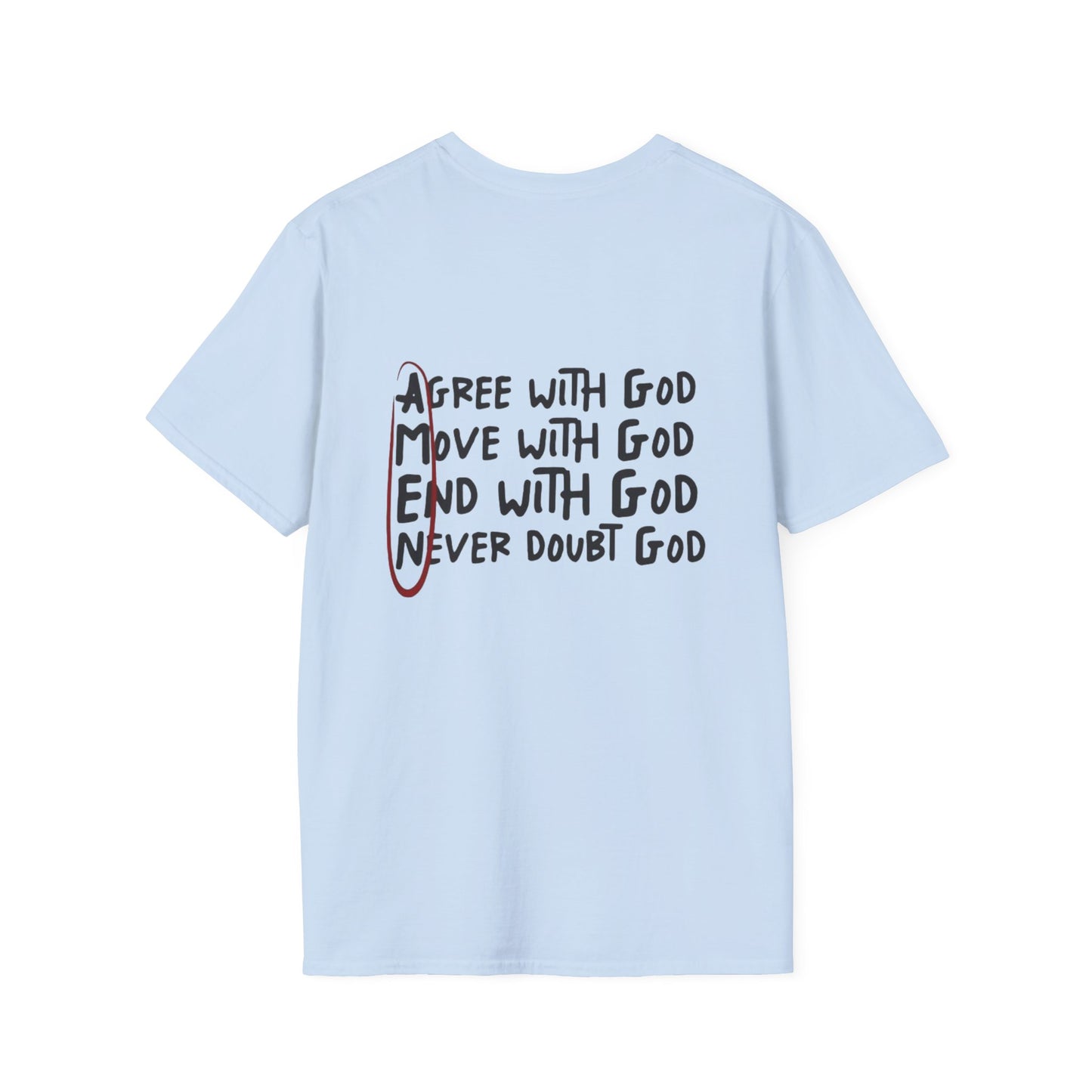 God Faith T-Shirt — 'Agree, Move, End, Never Doubt' Inspirational Christian Tee