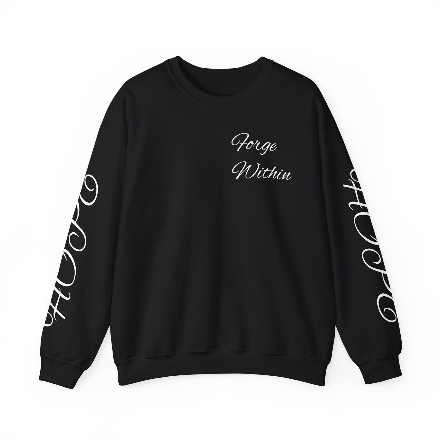Crewneck Sweatshirt — "Never Lose Hope" Inspirational Graphic