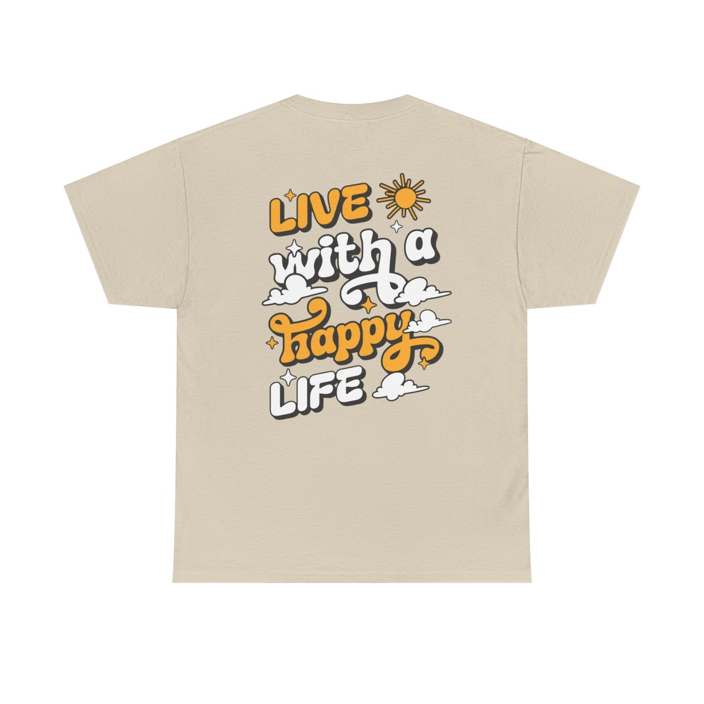 Forge Within - Live With a Happy Life T-Shirt — Positive Retro Graphic Tee
