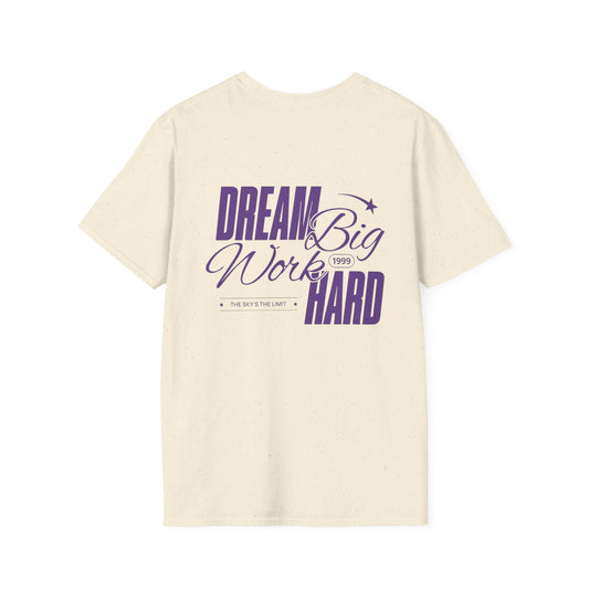Dream Big Work Hard T-Shirt — Inspirational Motivational Tee with "I Believe Within" Accent