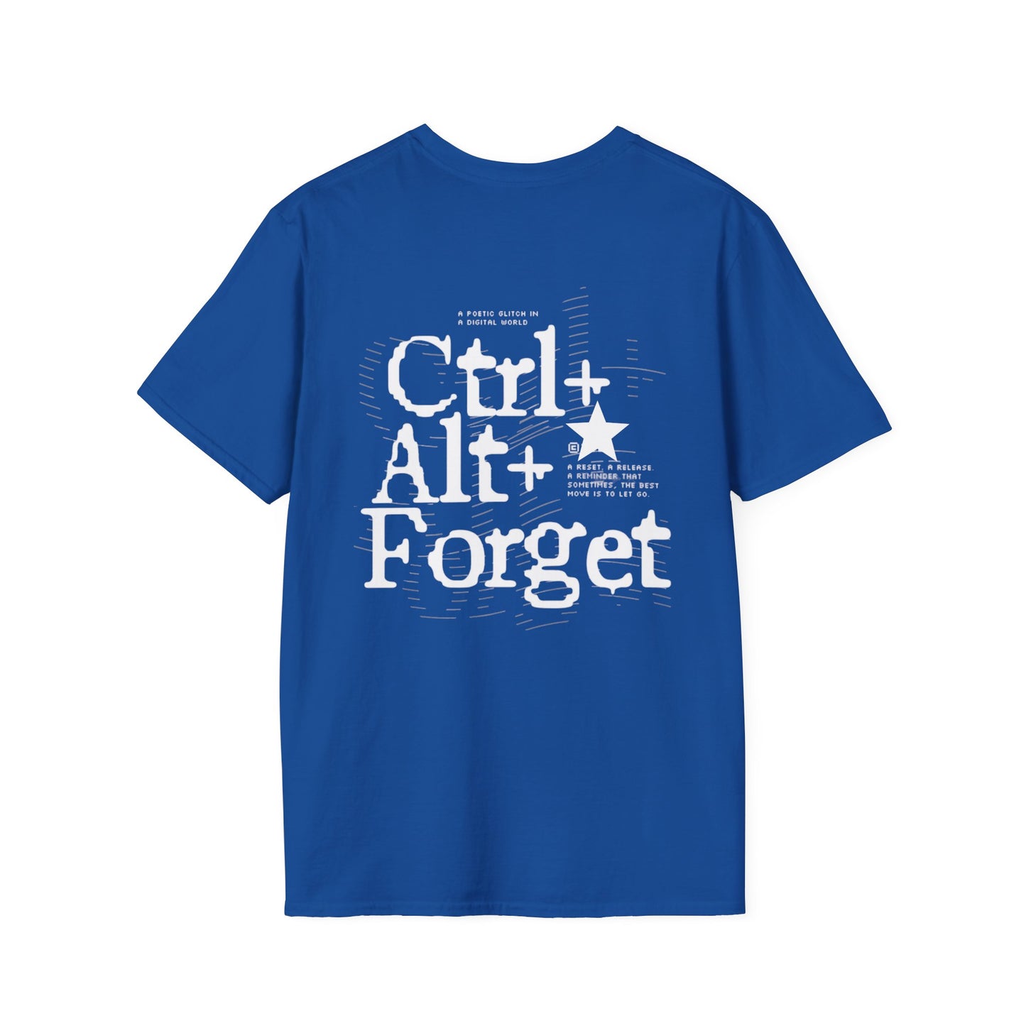 T-Shirt — "Forge Within" Ctrl+Alt+Forget Graphic Tee